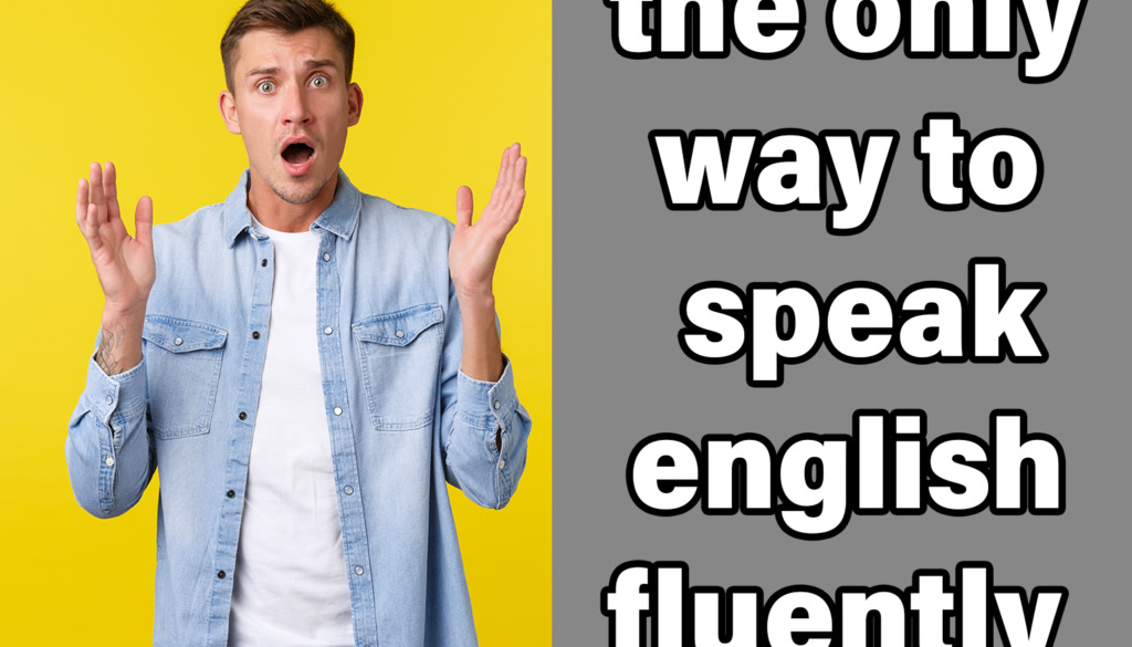 how to speak English fluently