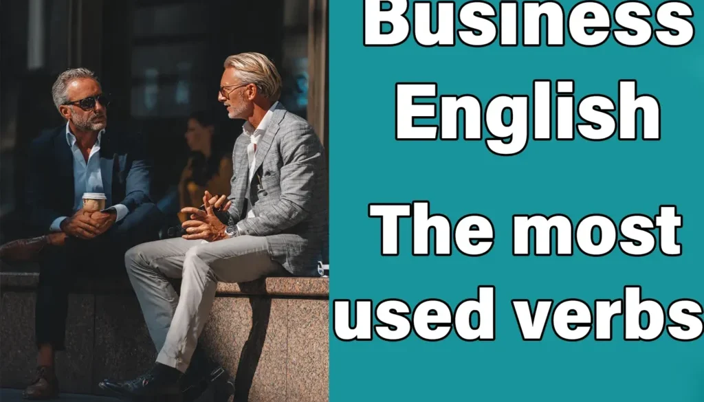 business verbs in English, business English vocabulary,